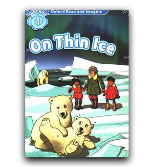 Oxford Read and Imagine Level 1 On Thin Ice