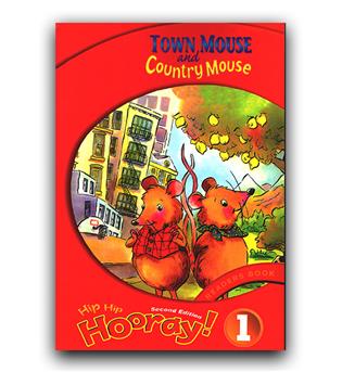 Hip hip hooray reader book 1- Town Mouse