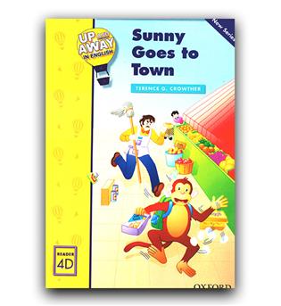 Up and Away Readers 4D- Sunny Goes to Town