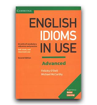 English Idioms in Use Advanced - 2nd