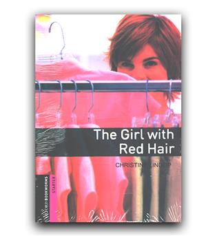 داستان ساده انگلیسی Oxford Bookworms Starter - The Girl with Red Hair (دختری با موهای قرمز)