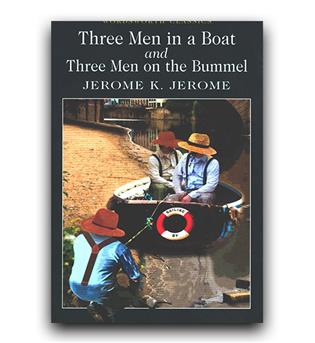 داستان کامل انگلیسی three men in a boat - three men on the bummel (سه مرد در قایق و سه مرد بر زولبی)