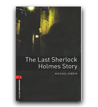 داستان ساده انگلیسی bookworms3- the last sherlock holmes story (آخرین داستان شرلوک هولمز)