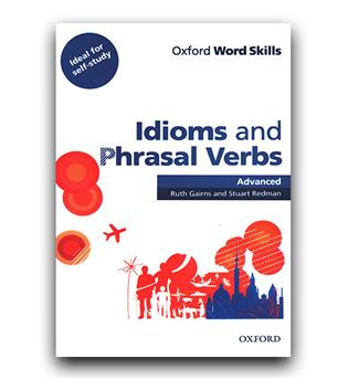 Oxford Idioms and Phrasal Verbs Advanced