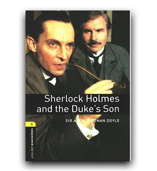 داستان ساده انگلیسی Bookworm1- Sherlock Holmes and The  Dukes Son (شرلوک و پسر دوک)