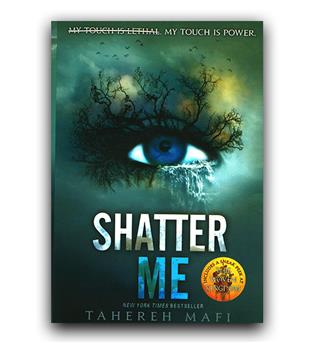 داستان کامل انگلیسی Shatter Me (خردم کن)