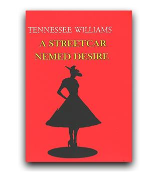 داستان کامل انگلیسی A Streetcar Named Desire (اتوبوسی به نام هوس)