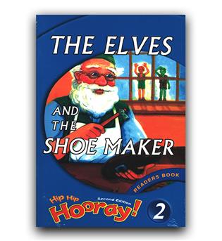 Hip hip hooray reader book 2- The Elves and the Shoemaker