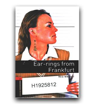 داستان ساده انگلیسی Oxford Bookworms 2 - Ear-rings from Frankfurt (گوشواره های فرانکفورت)