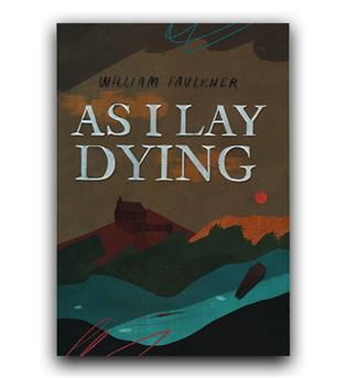 داستان کامل انگلیسی  As I Lay Dying (گور به گور)