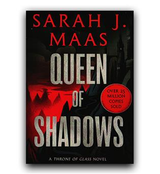 رمان انگلیسی Queen of Shadows (ملکه‌ی سایه‌ها - چهارمین جلد از مجموعه‌ی Throne of Glass)