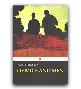 داستان انگلیسی Of Mice and Men (موشها و آدمها)