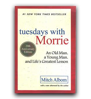 داستان کامل انگلیسی Tuesdays with Morrie (سه شنبه ها با موری)