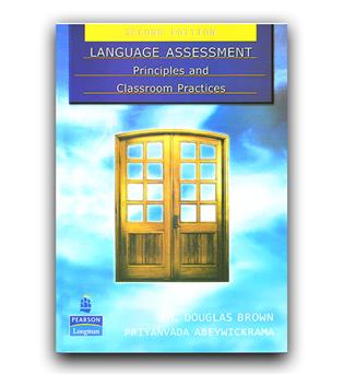 Language Assessment principles and classroom practices - 2nd