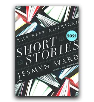 داستان کامل انگلیسی The Best American Short Stories 2021 (برگزیده داستان کوتاه آمریکایی)