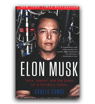 داستان انگلیسی Elon Musk- Tesla, SpaceX, and the Quest for a Fantastic Future (ایلان ماسک- تسلا، اسپیس‌ایکس و جستجو برای آینده‌ای شگفت‌انگیز)