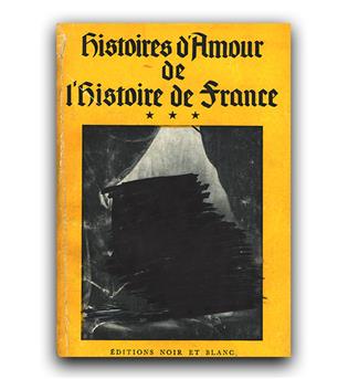 Histoires D'amour De L'histoire De France (داستان های عاشقانه از تاریخ فرانسه)