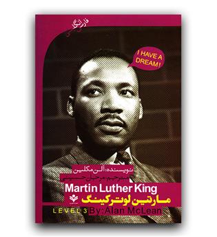 داستان دو زبانه Martin Luther King (مارتین لوترکینگ)