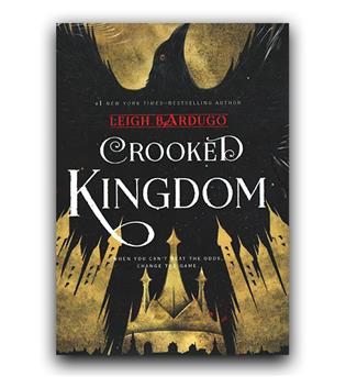 داستان کامل انگلیسی Crooked Kingdom - Six of Crows 2 (قلمرو خلافکاران)