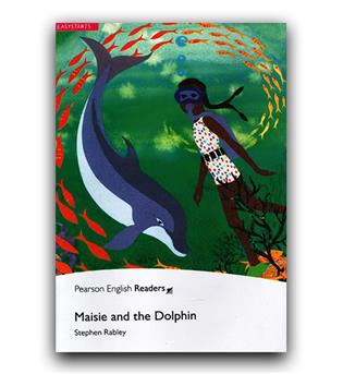 Pearson English Easystart- Maisie and the Dolphin