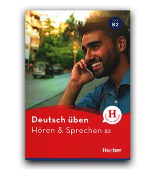  Deutsch uben- Horen - Sprechen B2