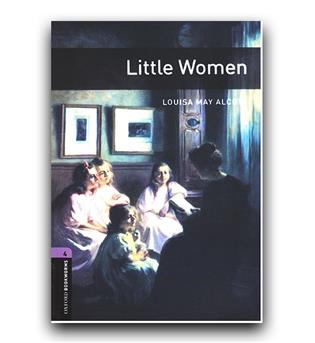 داستان ساده انگلیسی Oxford Bookworms 4 - Little Women (زنان کوچک)