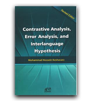 Contrastive Analysis, Error Analysis, and Interlanguage