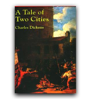 داستان کامل انگلیسی a tale of two cities (داستان دو شهر)