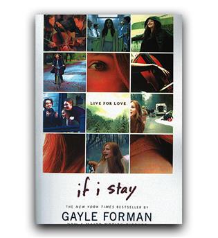 داستان کامل انگلیسی If I Stay - If I Stay 1 (اگر بمانم)