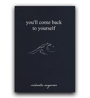 داستان کامل انگلیسی You'll Come Back to Yourself (به خودت بازخواهی گشت)