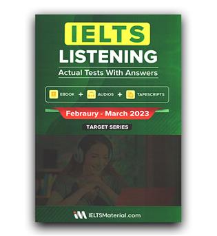 IELTSL Listening and Actual Tests Febraury – March2023