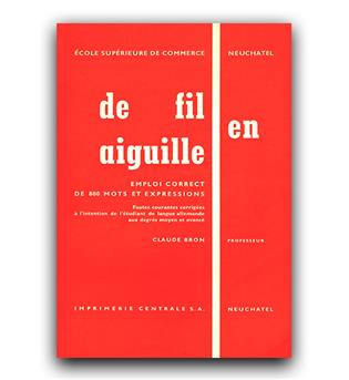 De fil en aiguille (از یک چیز به چیز دیگر)