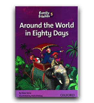  Family and Friends 5- Around the World in Eighty Days