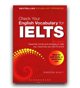 Check Your Vocabulary for IELTS - 4th