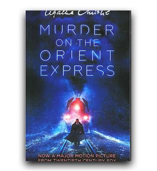 داستان کامل انگلیسی Murder On The Orient Express (قتل در قطار سریع السیر)