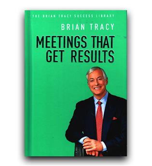 Meeting That Get Results (جلسات موثر)