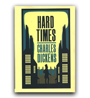 داستان کامل انگلیسی Hard Times (روزگار سخت)