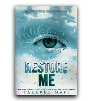 داستان کامل انگلیسی Restore Me (بازیابی من) 4