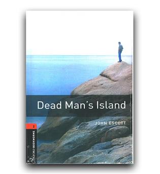 داستان ساده انگلیسی Oxford Bookworms 2 - Dead Man’s Island (جزیره مرده)