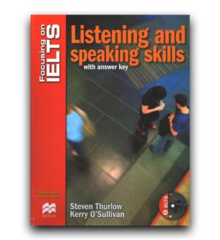 Focusing on IELTS Listening and Speaking Skills