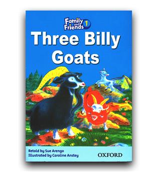 Family and Friends 1 - Three Billy Goats