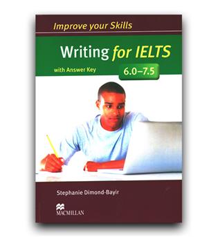 Improve your skills Writing for IELTS 6-7.5
