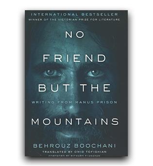  داستان کامل انگلیسی No Friend But the Mountains (هیچ دوستی به جز کوهستان)